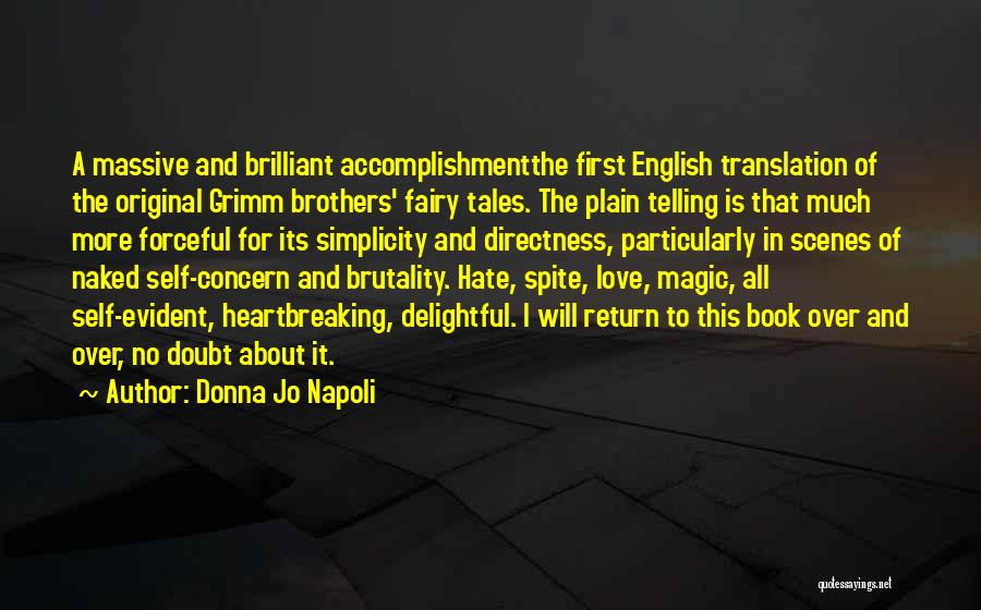 The Grimm Brothers Quotes By Donna Jo Napoli