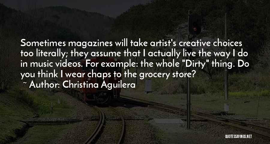 The Grocery Store Quotes By Christina Aguilera