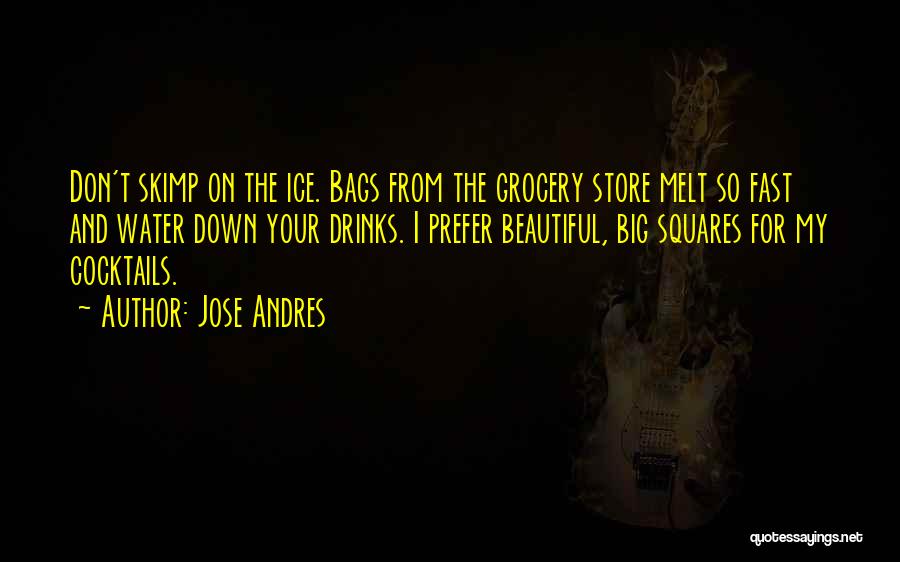 The Grocery Store Quotes By Jose Andres