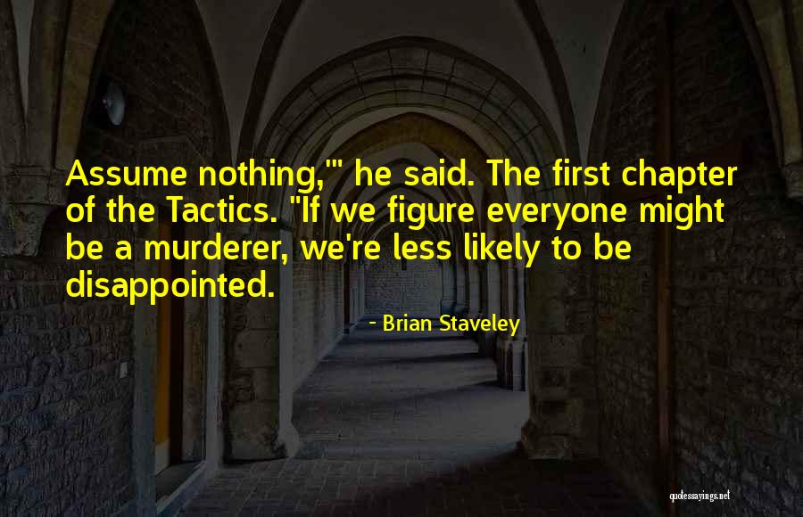 The Group Mary Mccarthy Quotes By Brian Staveley The Group Mary Mccarthy Quotes By Brian Staveley