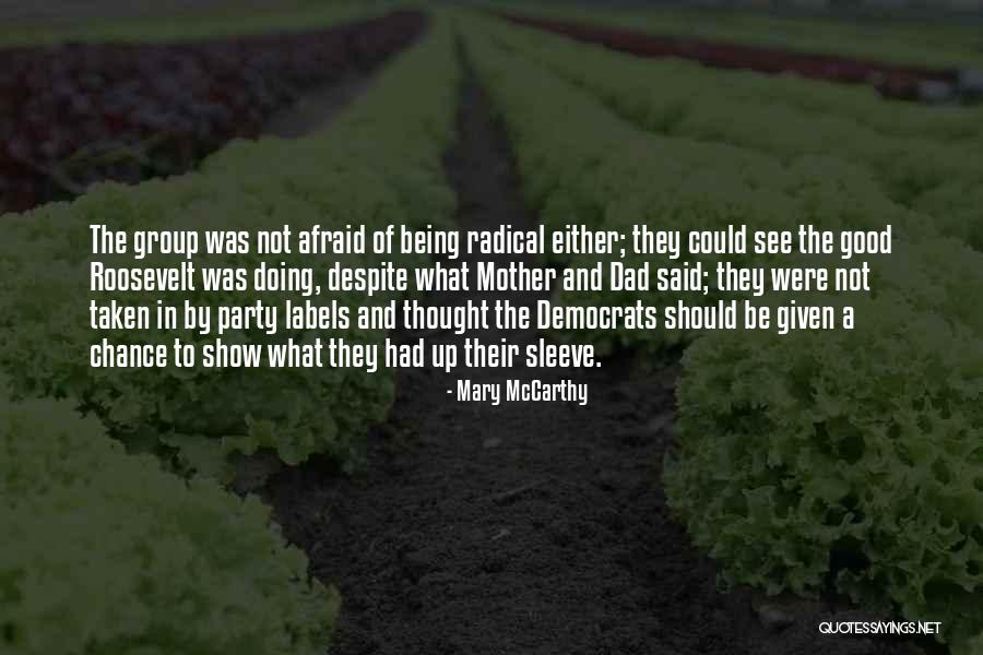 The Group Mary Mccarthy Quotes By Mary McCarthy The Group Mary Mccarthy Quotes By Mary McCarthy