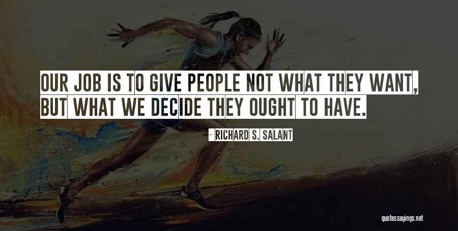 The Group Mary Mccarthy Quotes By Richard S. Salant The Group Mary Mccarthy Quotes By Richard S. Salant