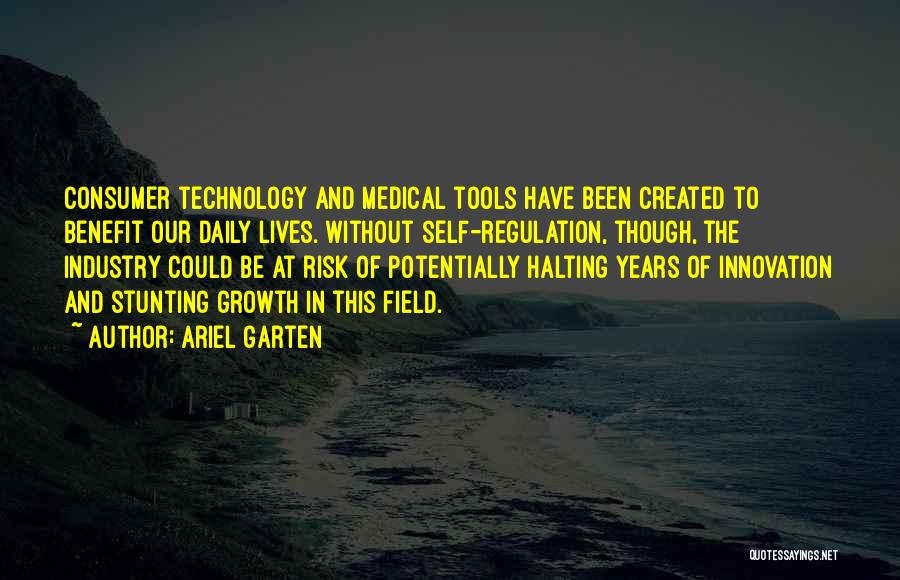 The Growth Of Technology Quotes By Ariel Garten