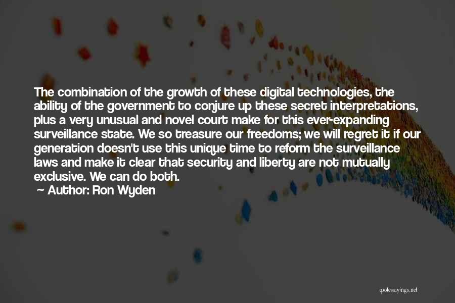 The Growth Of Technology Quotes By Ron Wyden