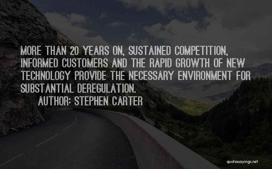 The Growth Of Technology Quotes By Stephen Carter