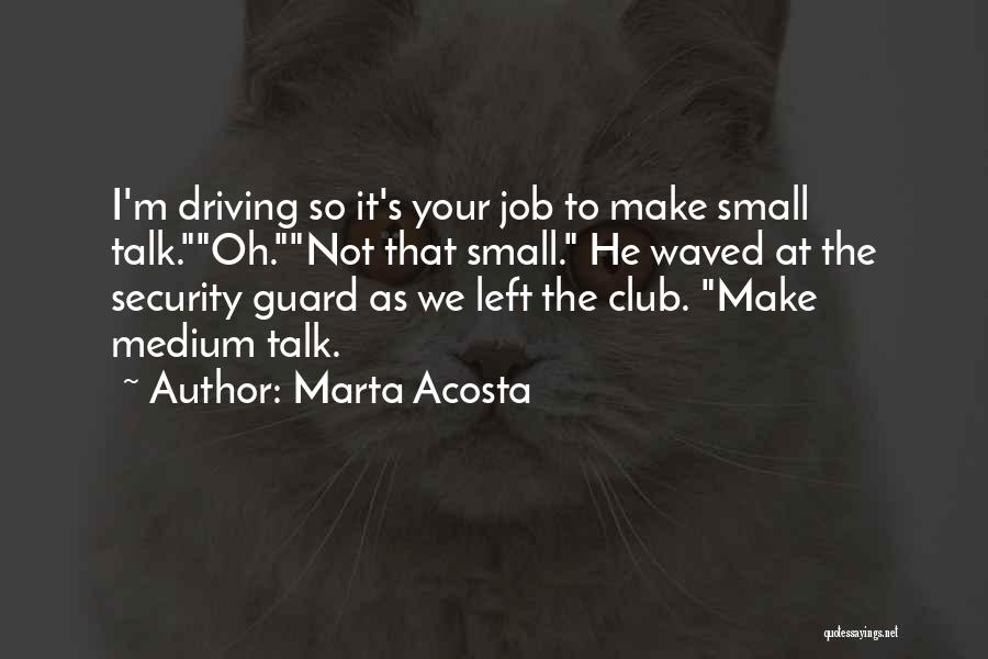 The Guard Quotes By Marta Acosta