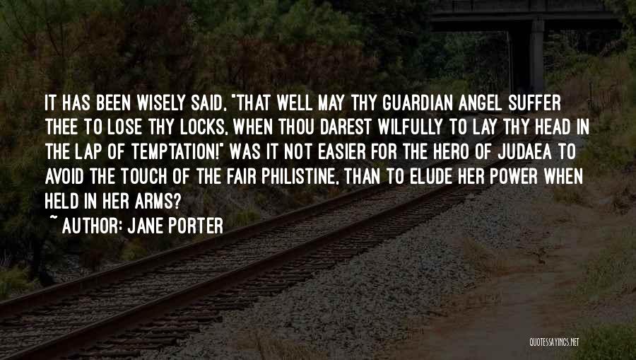 The Guardian Angel Quotes By Jane Porter