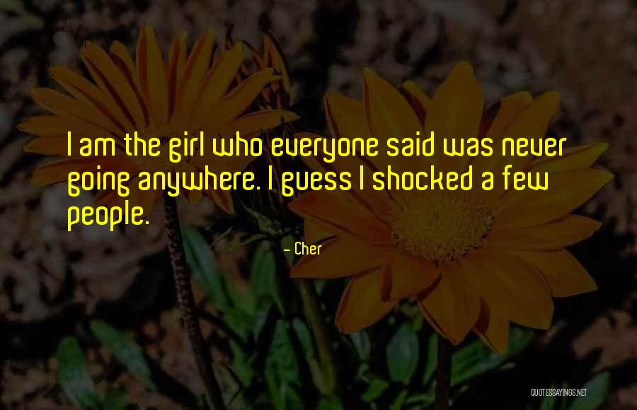 The Guess Who Quotes By Cher