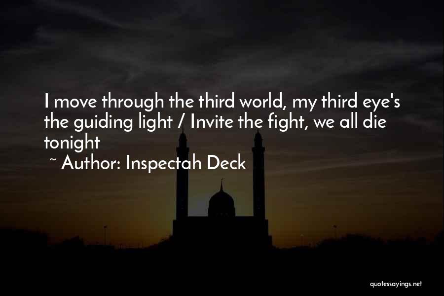 The Guiding Light Quotes By Inspectah Deck