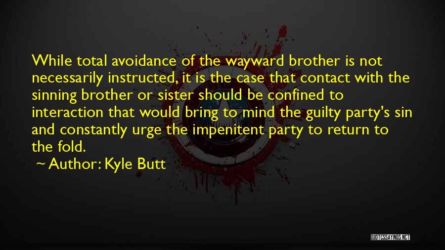 The Guilty Mind Quotes By Kyle Butt