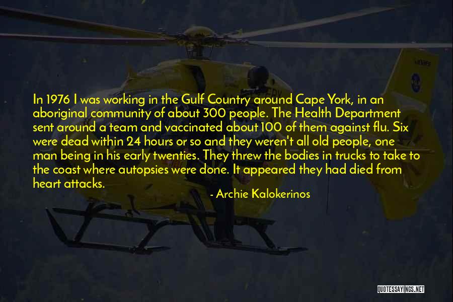 The Gulf Coast Quotes By Archie Kalokerinos The Gulf Coast Quotes By Archie Kalokerinos
