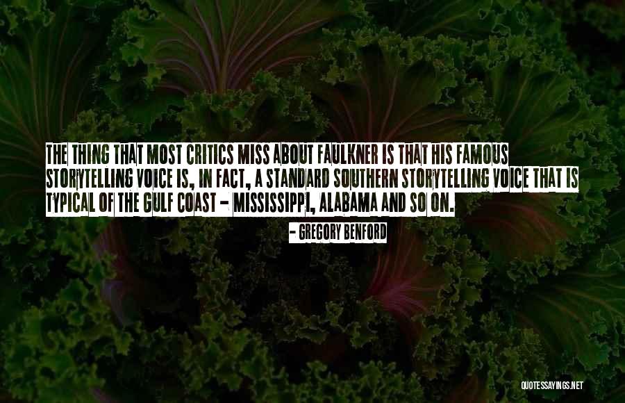 The Gulf Coast Quotes By Gregory Benford