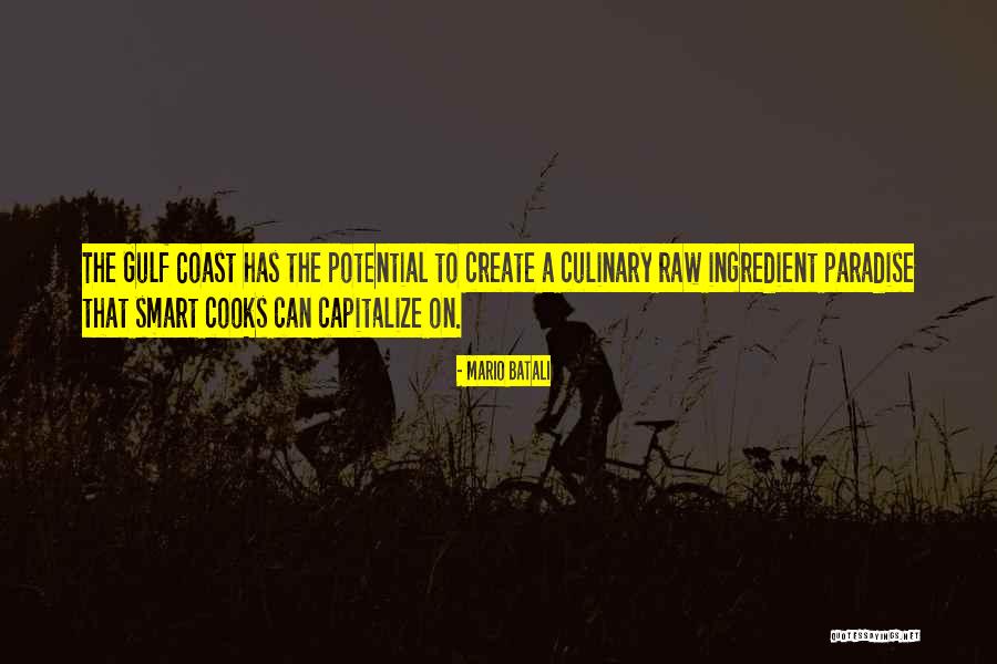 The Gulf Coast Quotes By Mario Batali The Gulf Coast Quotes By Mario Batali