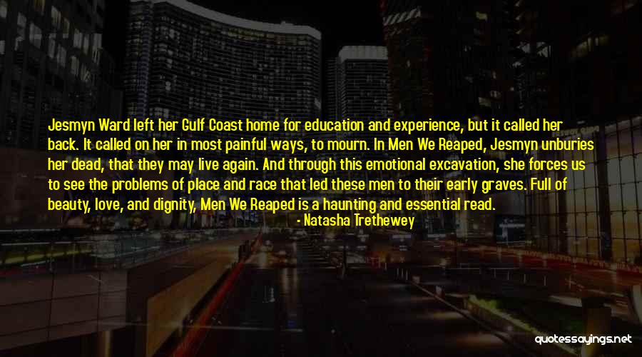 The Gulf Coast Quotes By Natasha Trethewey The Gulf Coast Quotes By Natasha Trethewey