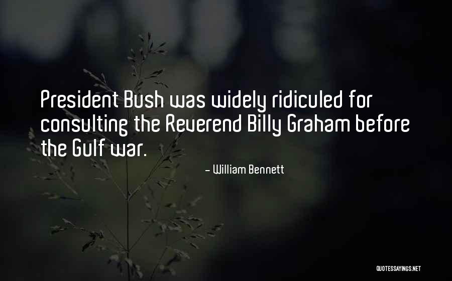 The Gulf War Quotes By William Bennett The Gulf War Quotes By William Bennett