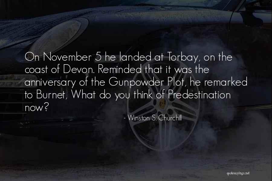 The Gunpowder Plot Quotes By Winston S. Churchill The Gunpowder Plot Quotes By Winston S. Churchill