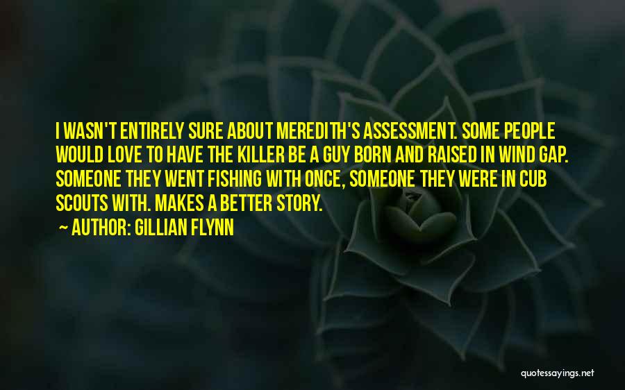 The Guy I Love Quotes By Gillian Flynn