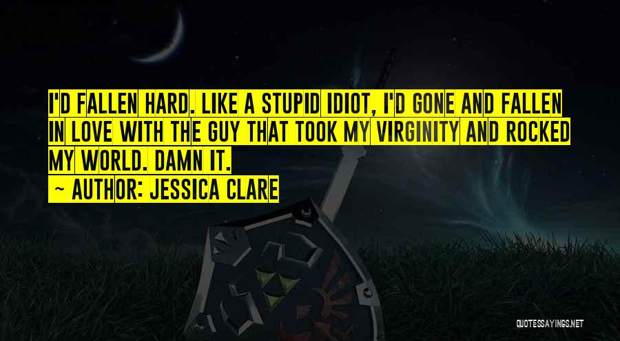 The Guy Who Took Your Virginity Quotes By Jessica Clare