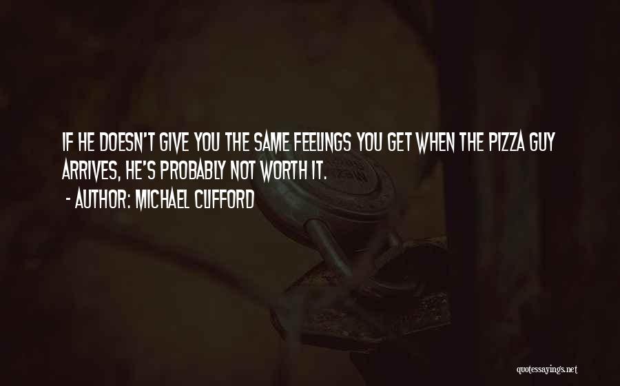 The Guy You Love Quotes By Michael Clifford