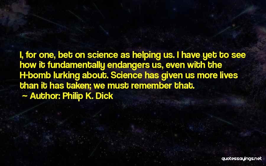 The H-bomb Quotes By Philip K. Dick