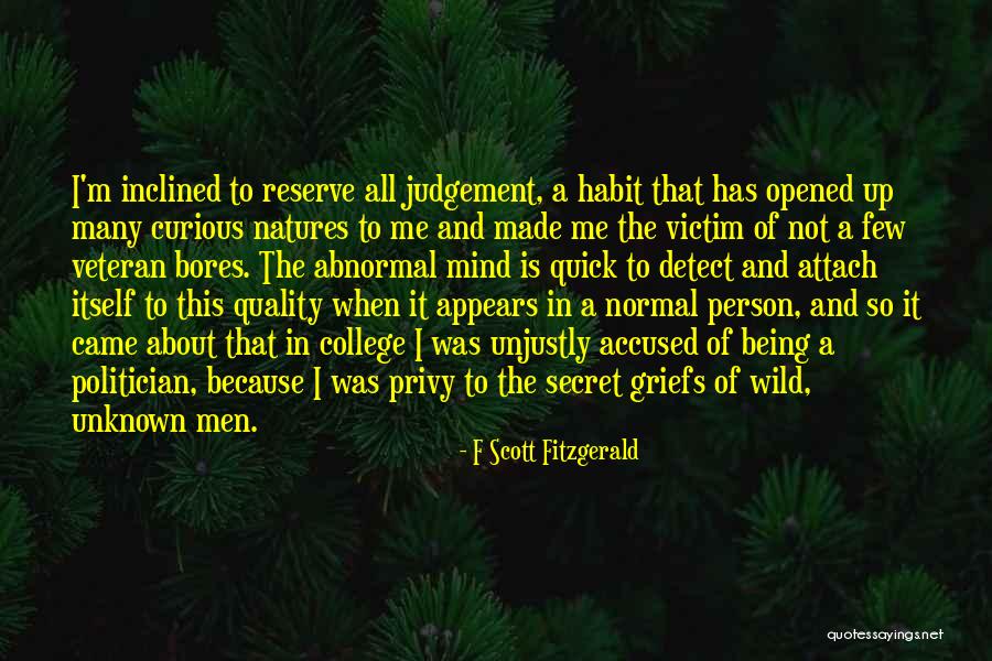 The Habit Of Being Quotes By F Scott Fitzgerald The Habit Of Being Quotes By F Scott Fitzgerald
