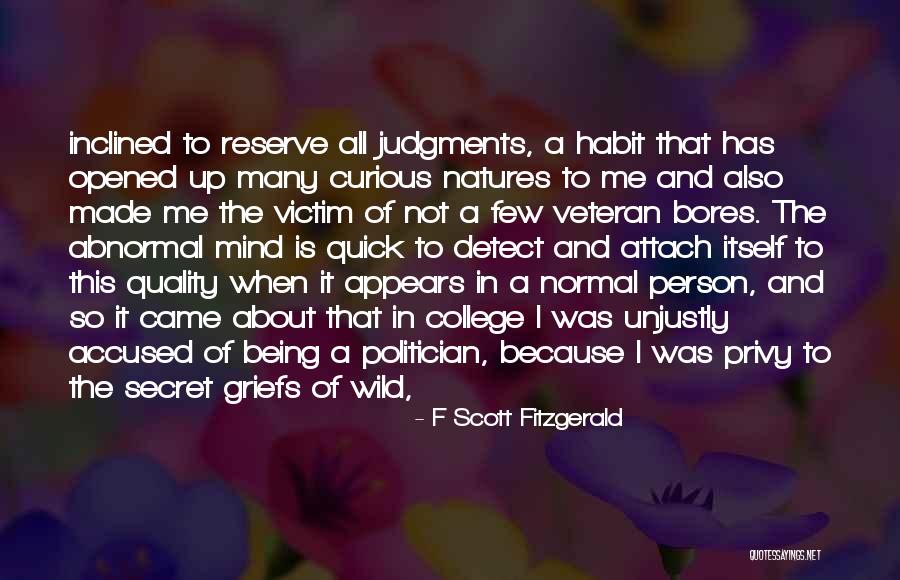 The Habit Of Being Quotes By F Scott Fitzgerald The Habit Of Being Quotes By F Scott Fitzgerald