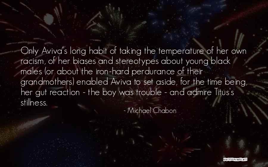 The Habit Of Being Quotes By Michael Chabon The Habit Of Being Quotes By Michael Chabon