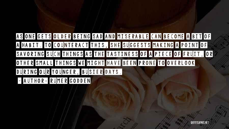 The Habit Of Being Quotes By Rumer Godden