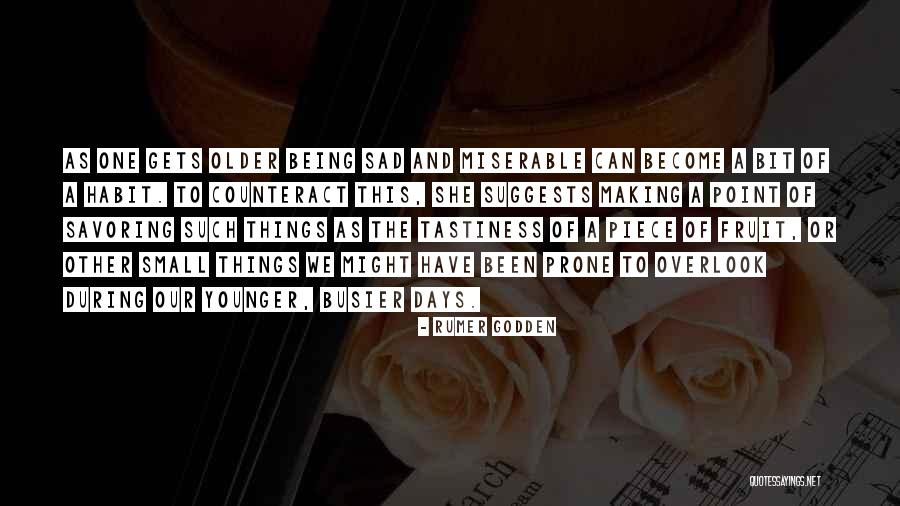 The Habit Of Being Quotes By Rumer Godden The Habit Of Being Quotes By Rumer Godden