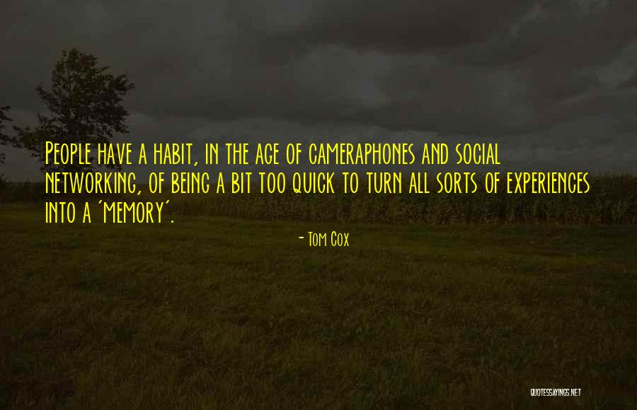The Habit Of Being Quotes By Tom Cox The Habit Of Being Quotes By Tom Cox