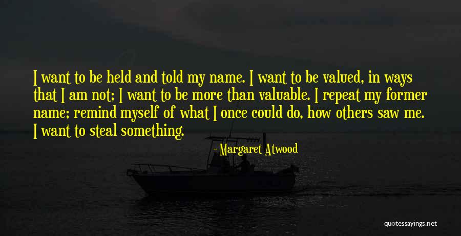 The Handmaid S Tale Quotes By Margaret Atwood The Handmaid S Tale Quotes By Margaret Atwood