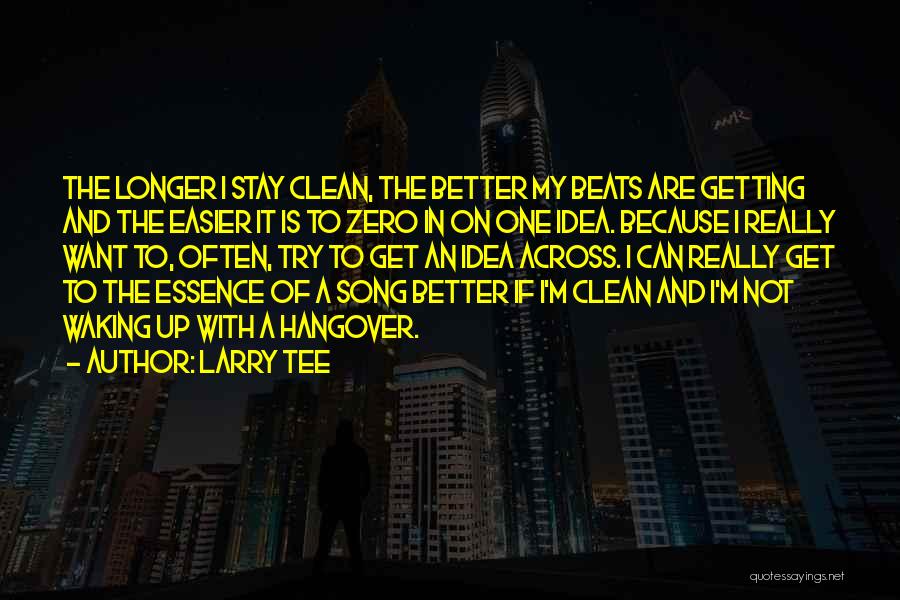 The Hangover 3 Quotes By Larry Tee