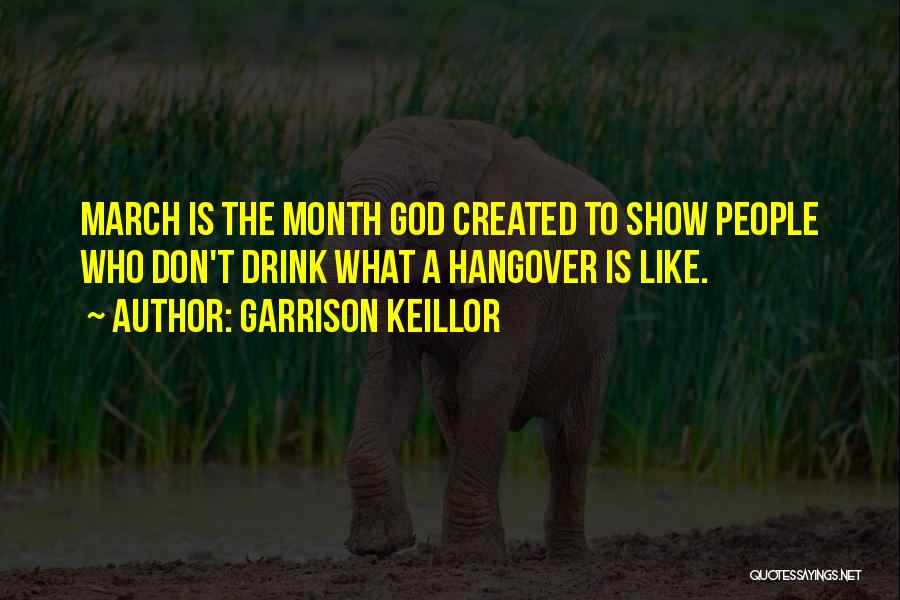 The Hangover Quotes By Garrison Keillor