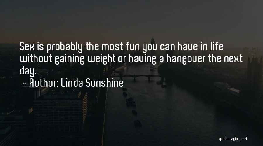 The Hangover Quotes By Linda Sunshine