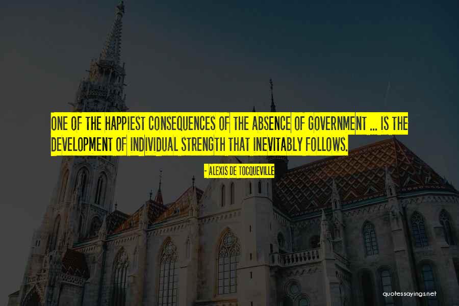 The Happiest Quotes By Alexis De Tocqueville The Happiest Quotes By Alexis De Tocqueville