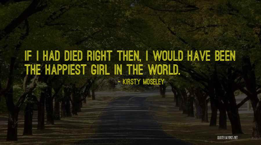 The Happiest Quotes By Kirsty Moseley The Happiest Quotes By Kirsty Moseley