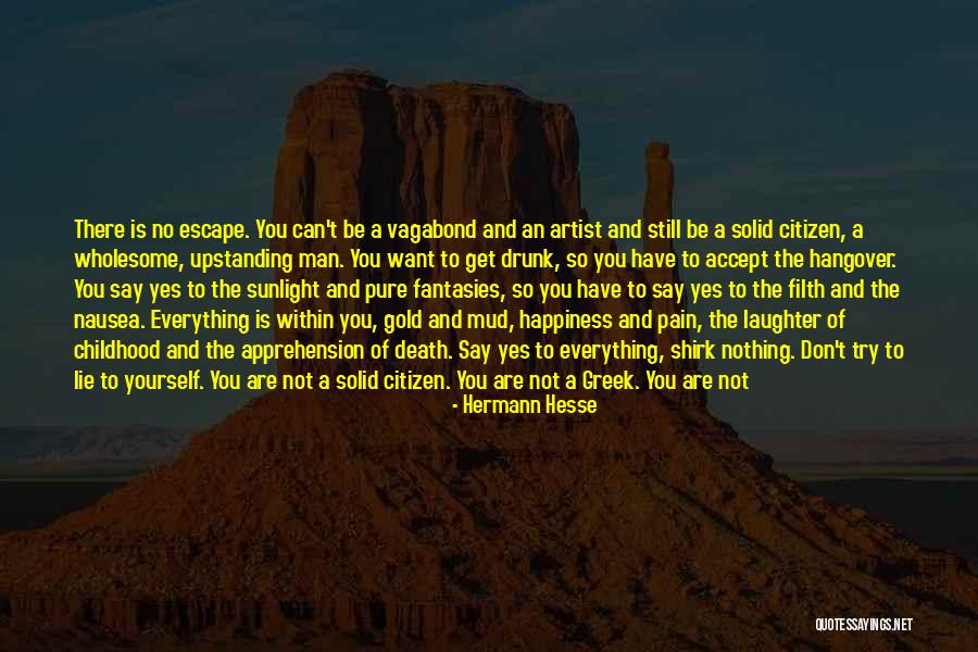 The Happiness Of Childhood Quotes By Hermann Hesse The Happiness Of Childhood Quotes By Hermann Hesse