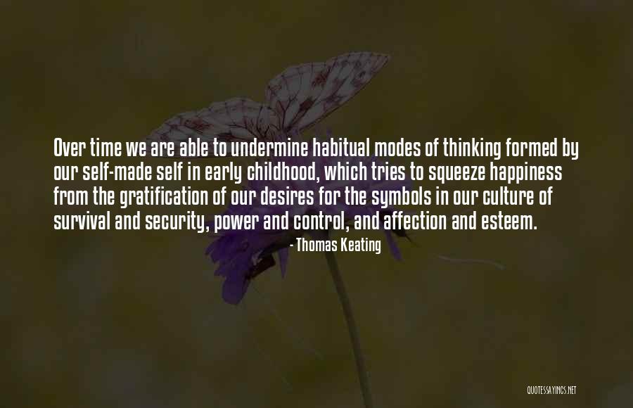 The Happiness Of Childhood Quotes By Thomas Keating The Happiness Of Childhood Quotes By Thomas Keating