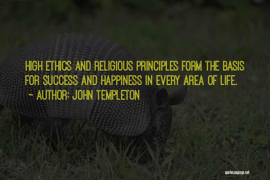 The Happiness Of Life Quotes By John Templeton