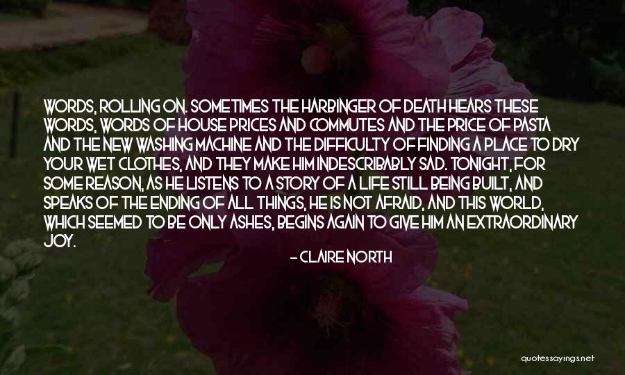 The Harbinger Quotes By Claire North The Harbinger Quotes By Claire North