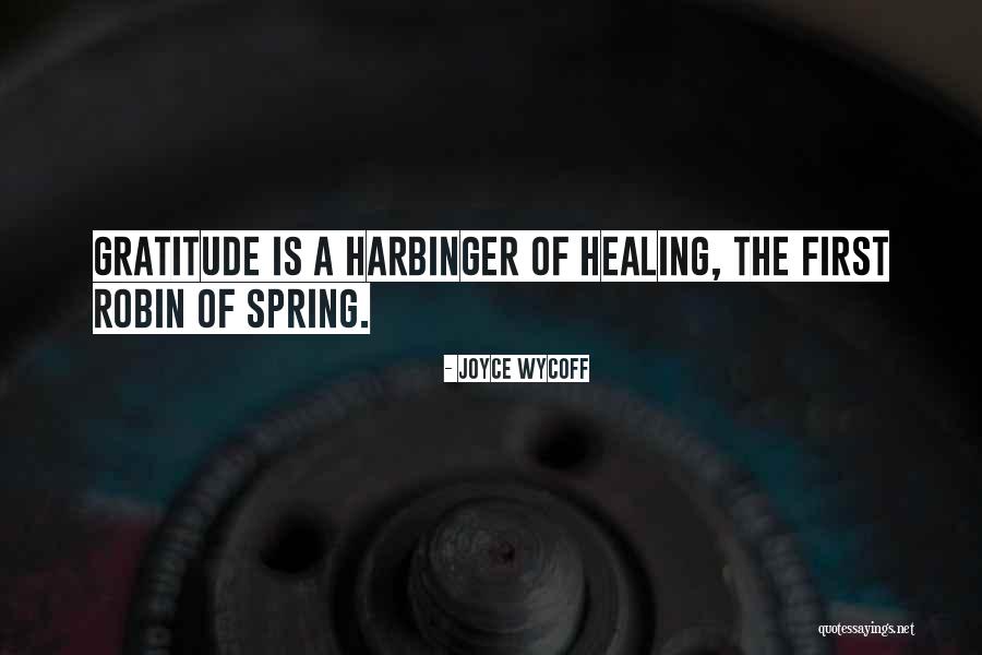 The Harbinger Quotes By Joyce Wycoff The Harbinger Quotes By Joyce Wycoff