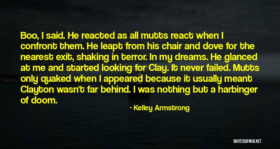 The Harbinger Quotes By Kelley Armstrong The Harbinger Quotes By Kelley Armstrong