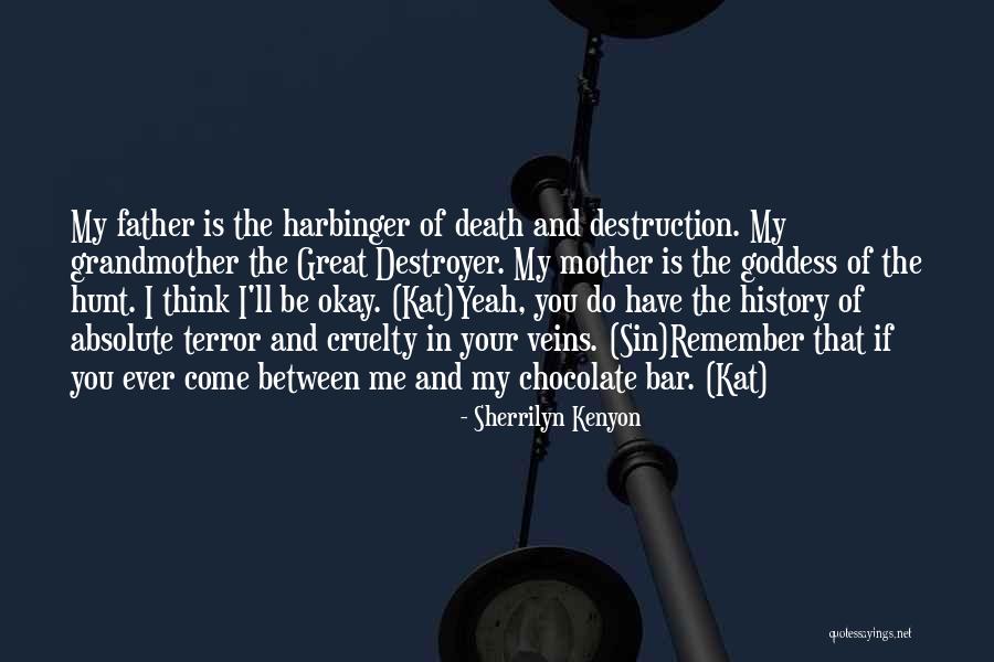 The Harbinger Quotes By Sherrilyn Kenyon The Harbinger Quotes By Sherrilyn Kenyon