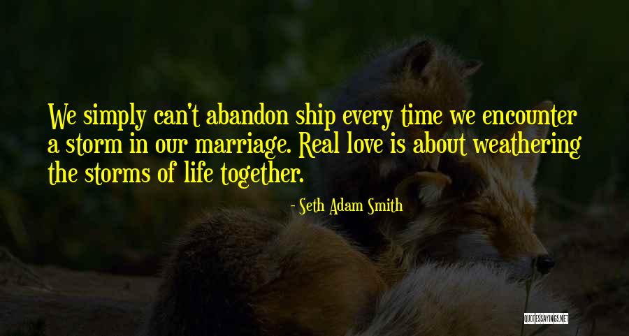 The Hard Times Of Love Quotes By Seth Adam Smith