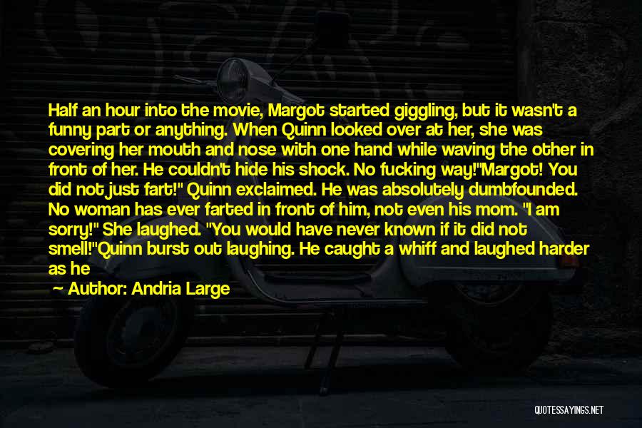 The Hard Way Movie Quotes By Andria Large