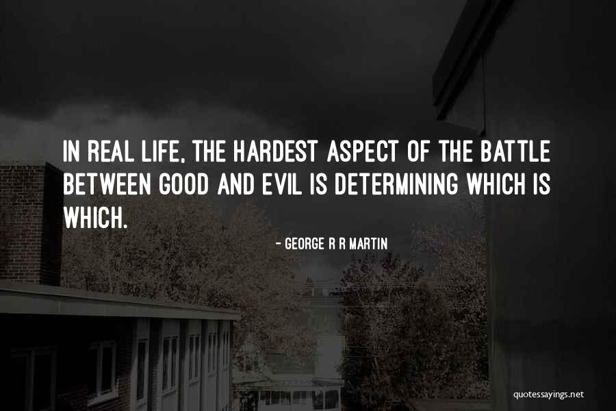 The Hardest Battle Quotes By George R R Martin The Hardest Battle Quotes By George R R Martin