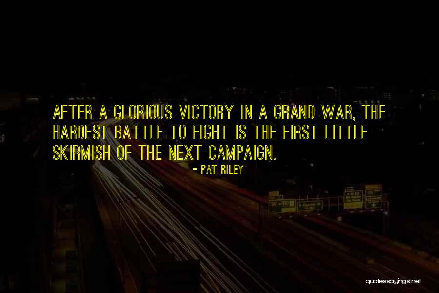 The Hardest Battle Quotes By Pat Riley The Hardest Battle Quotes By Pat Riley