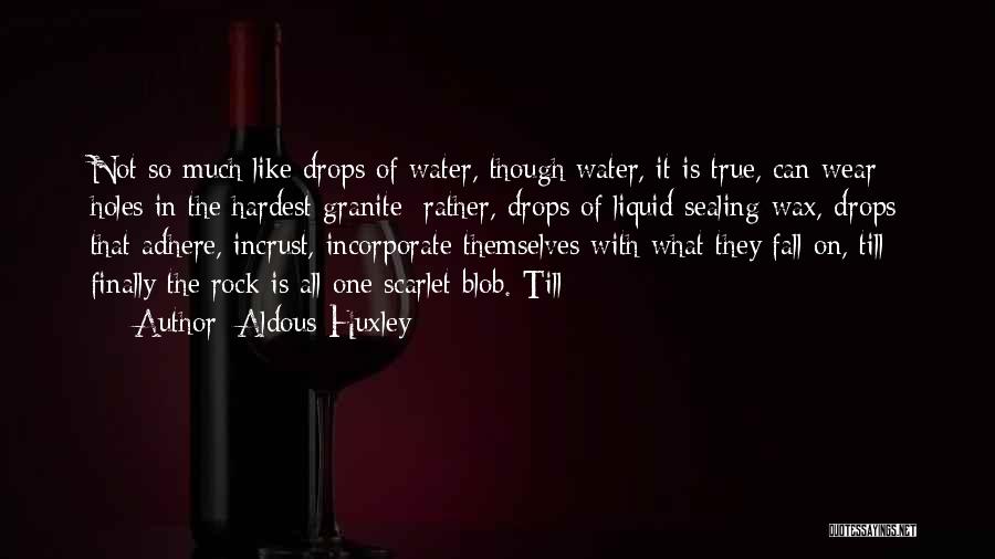 The Hardest Fall Quotes By Aldous Huxley