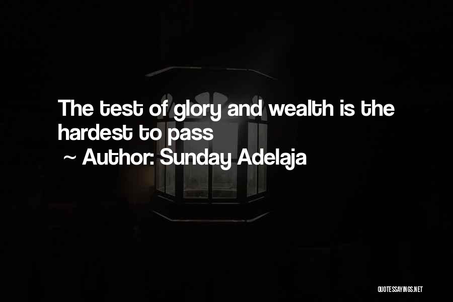 The Hardest Test In Life Quotes By Sunday Adelaja