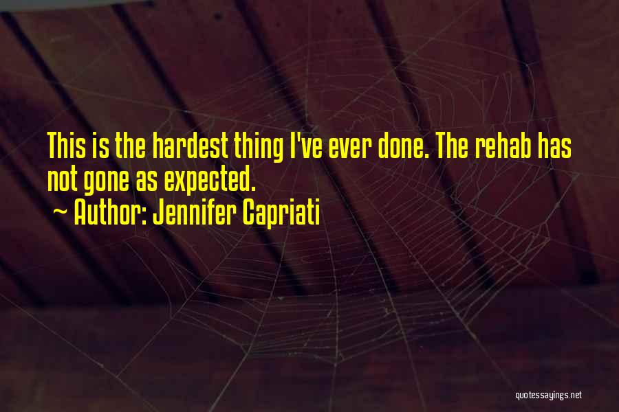 The Hardest Thing Quotes By Jennifer Capriati